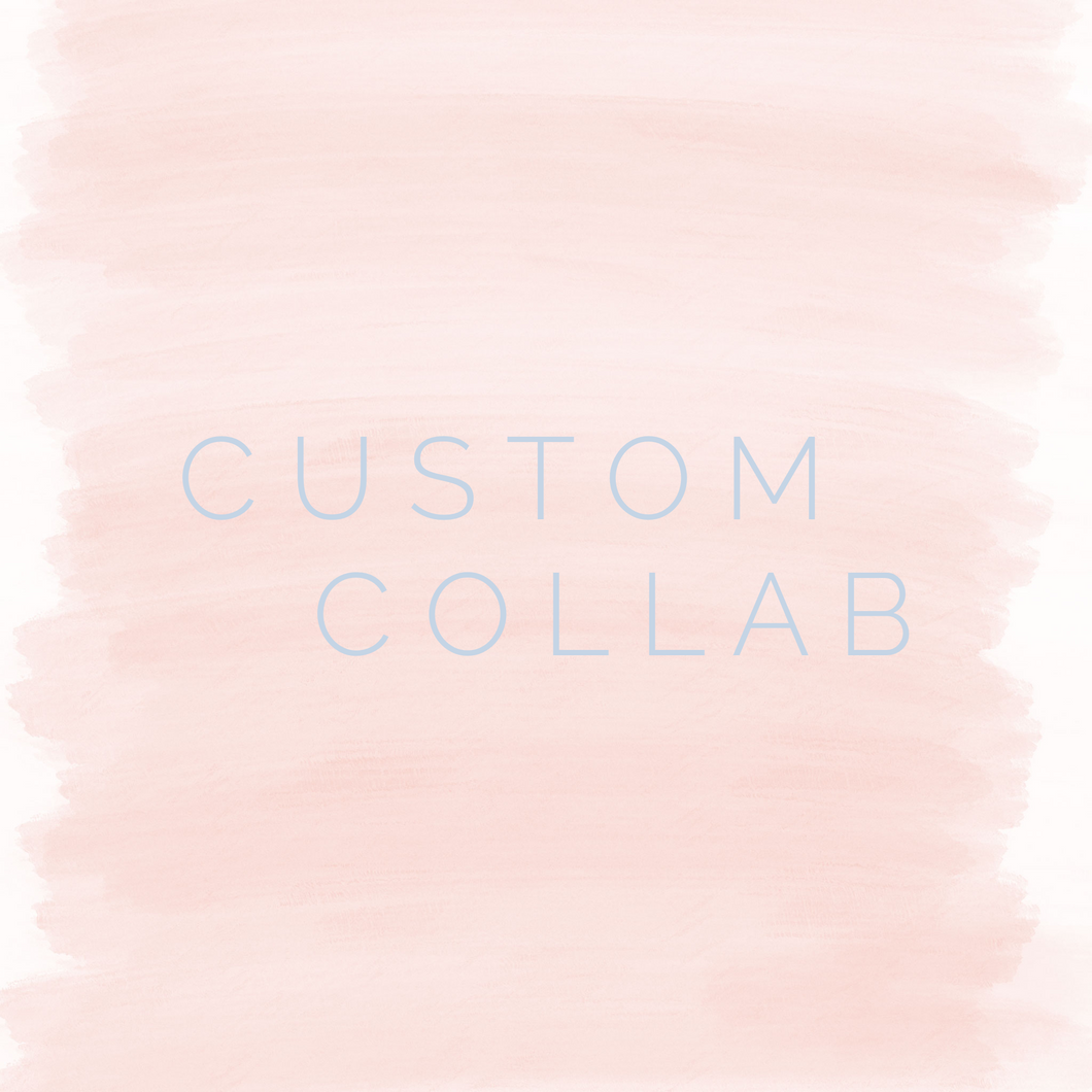 Custom collab